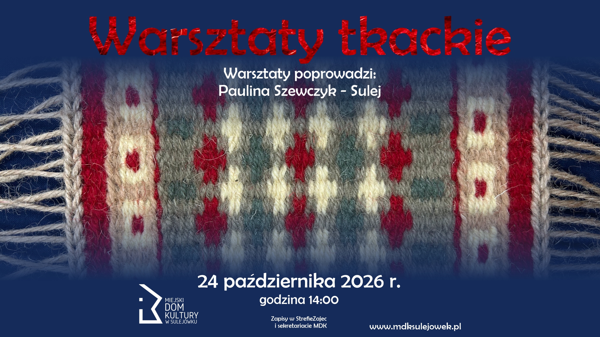Warsztaty Tkactwa: Październikowe spotkanie z tkactwem