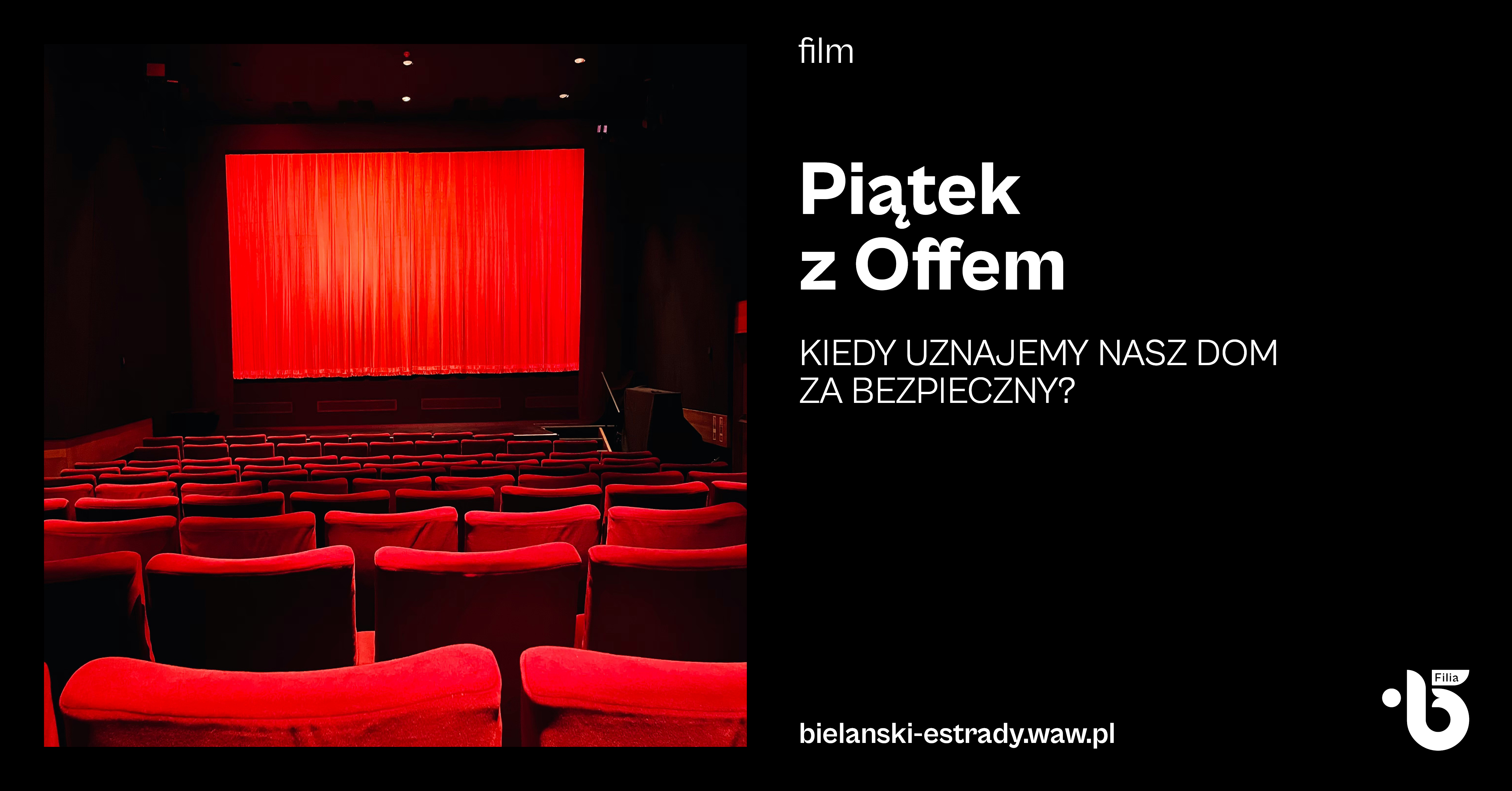 Piątek z Offem - KIEDY UZNAJEMY NASZ DOM ZA BEZPIECZNY?
