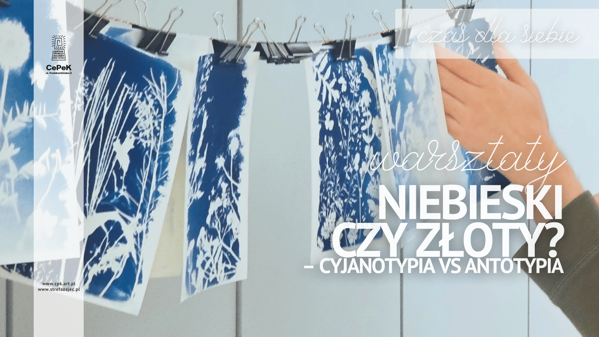 Niebieski czy złoty? – cyjanotypia vs antotypia  - Adrianna Pawłowicz - CEPEK