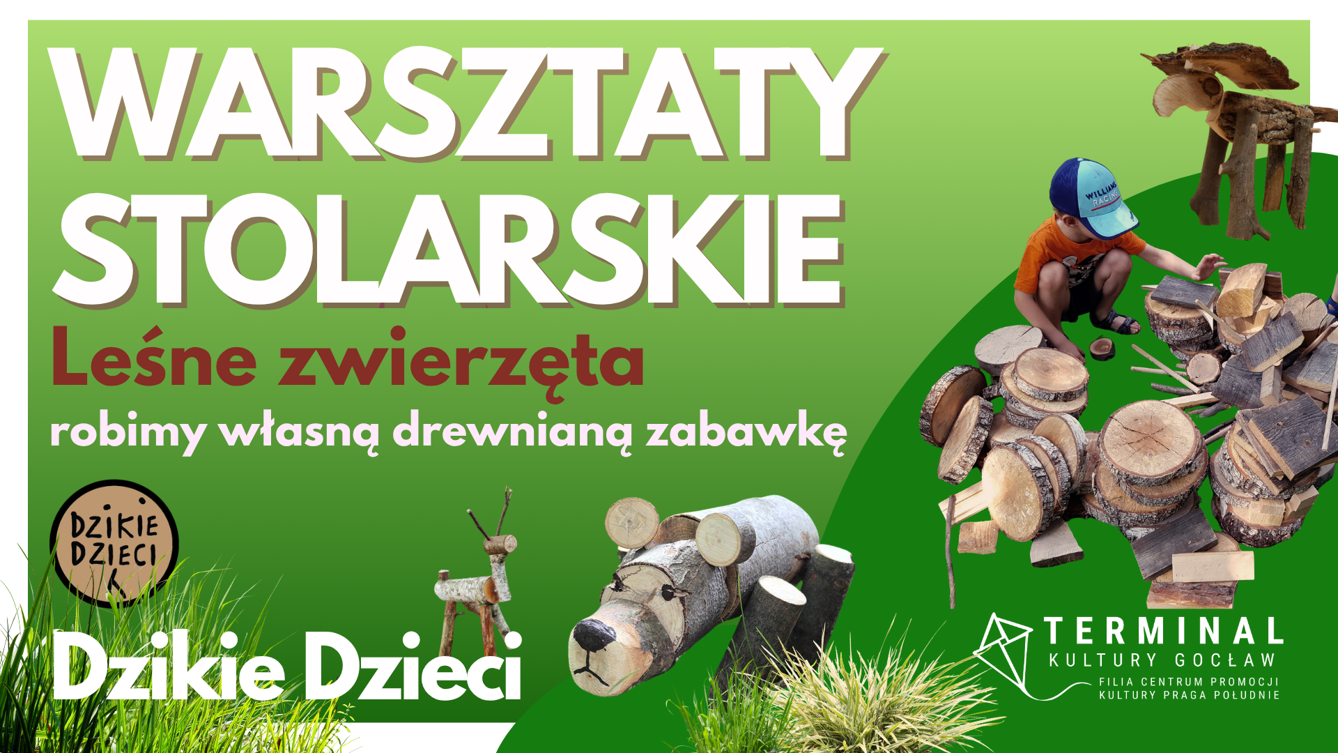 Warsztaty stolarskie - Leśne zwierzęta - robimy własną drewnianą zabawkę z Dzikimi Dziećmi
