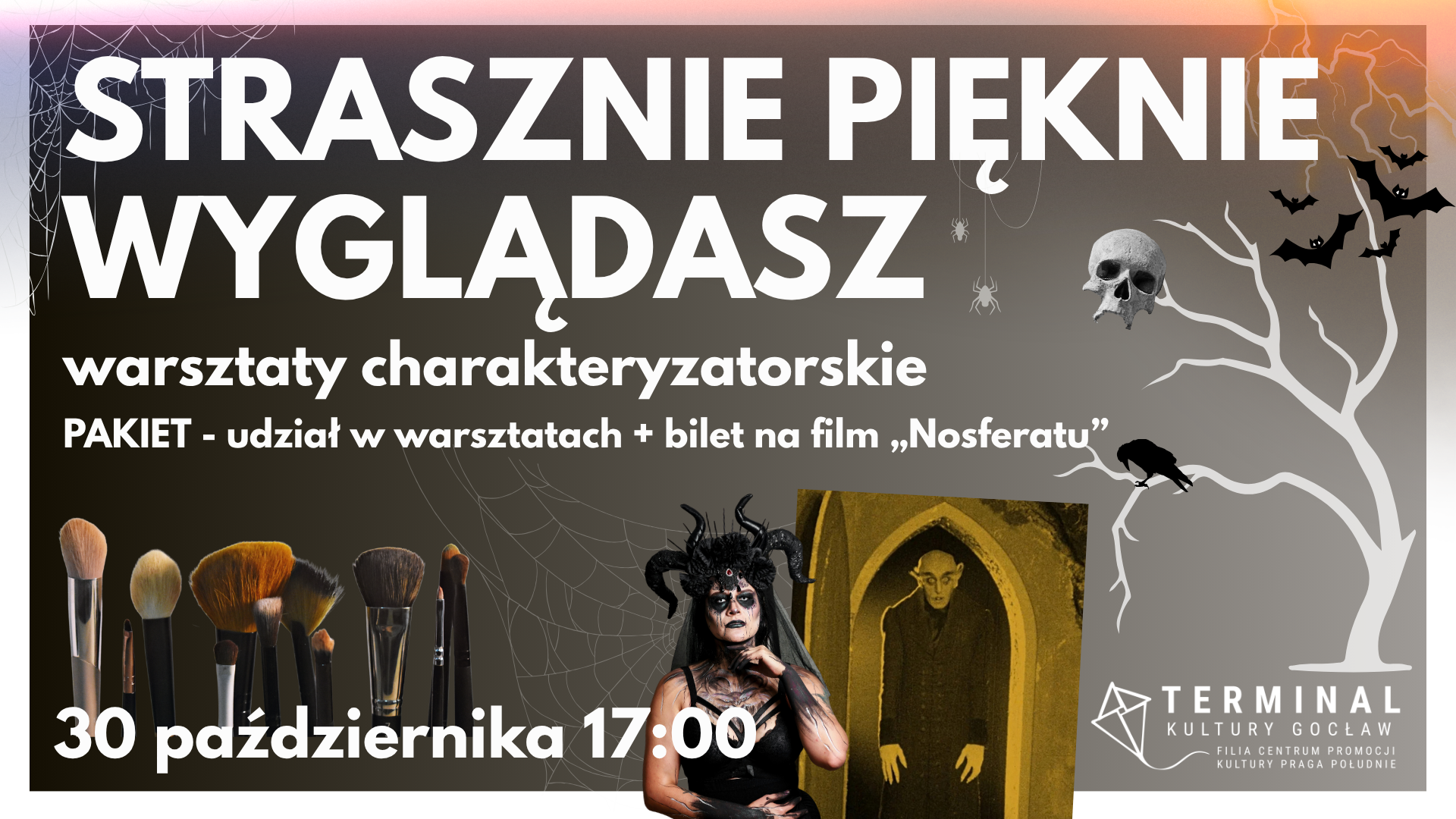 STRASZNIE PIĘKNIE WYGLĄDASZ - Warsztaty charakteryzacji filmowej