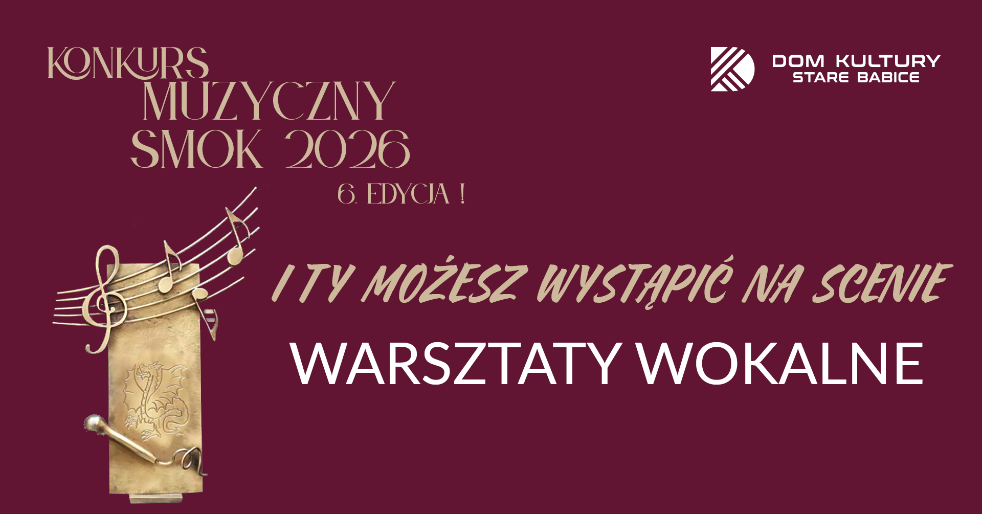 Warsztaty wokalne - Muzyczny Smok 2026, sobota 7.11.2026 DK Stare Babice
