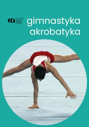 Akrobatyka/gimnastyka artystyczna 6-7 lat M.Dąbrowska